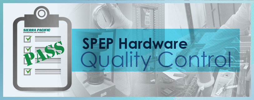 Hardware Quality Control at Sierra Pacific Engineering and Products