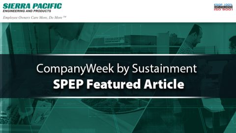 SPEP Featured At CompanyWeek By Sustainment | Sierra Pacific